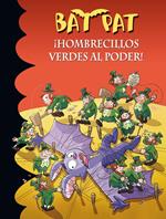 Bat Pat 27 - ¡Hombrecillos verdes al poder!