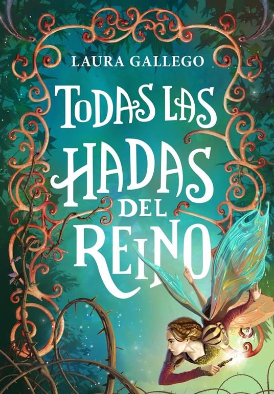 Todas las hadas del reino - Laura Gallego - ebook