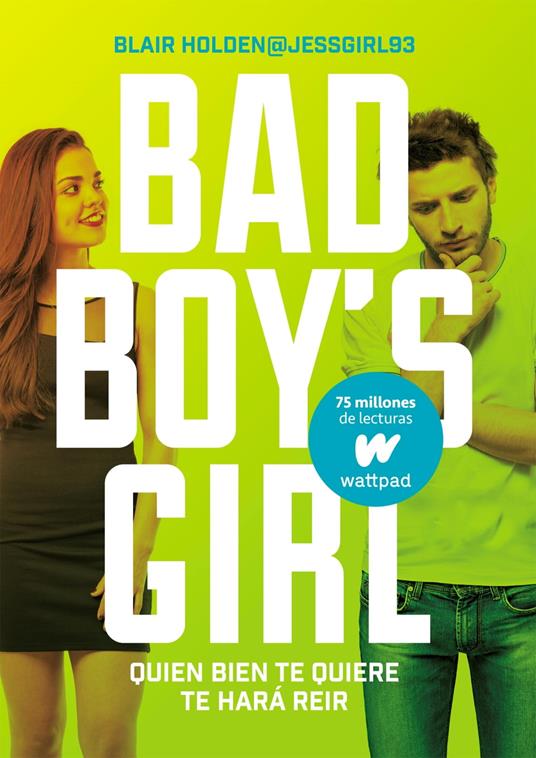 Quien bien te quiere te hará reír (Bad Boy's Girl 4) - Blair Holden,Sheila Espinosa Arribas - ebook