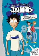 Locura en el campamento (Las aventuras de Jaimito 2)