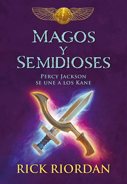 Magos y semidioses - Rick Riordan,Ignacio Gómez Calvo - ebook