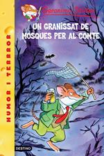 38- Un granissat de mosques per al conte