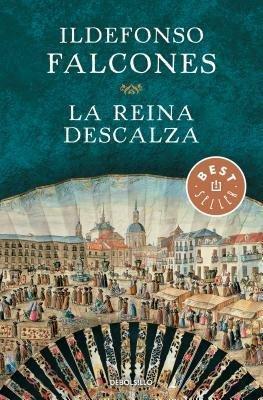 La reina descalza / The Barefoot Queen - Ildefonso Falcones - cover