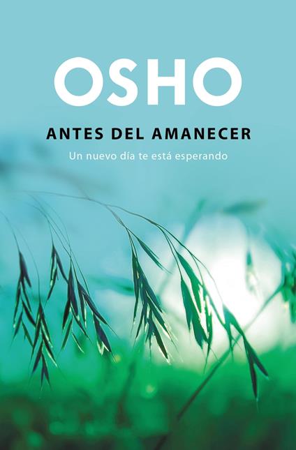 Antes del amanecer (OSHO habla de tú a tú)