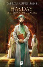 Hasday. El médico del Califa