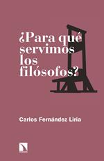 ¿Para qué servimos los filósofos?