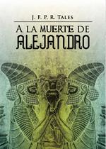 A la muerte de Alejandro