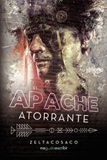 El apache atorrante