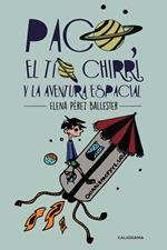 Paco, el tío Chirri y la aventura espacial