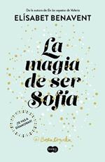 La magia de ser Sofía / The Magic of Being Sofia