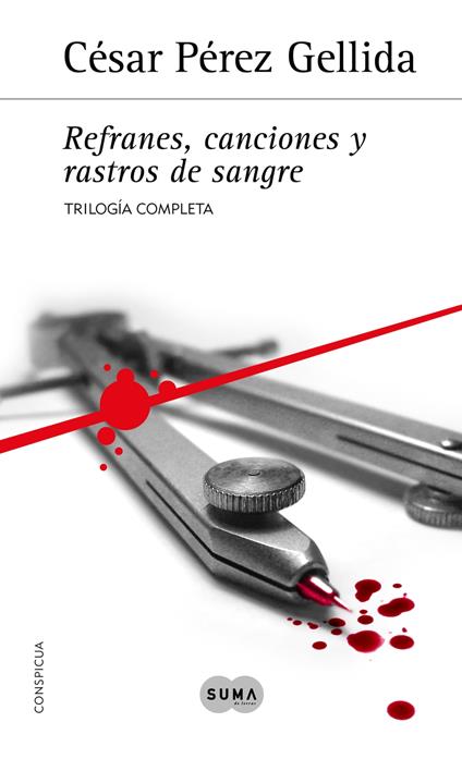 Trilogía «Refranes, canciones y rastros de sangre»