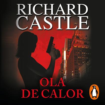 Ola de calor (Serie Castle 1)