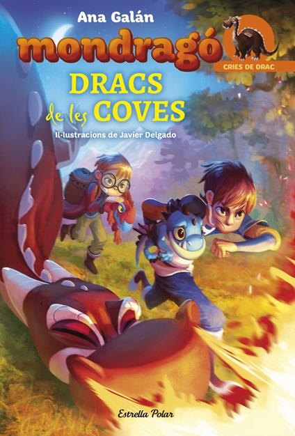 Mondragó. Dracs de les coves - Ana Galán,Ricard Bonmatí Guidonet - ebook