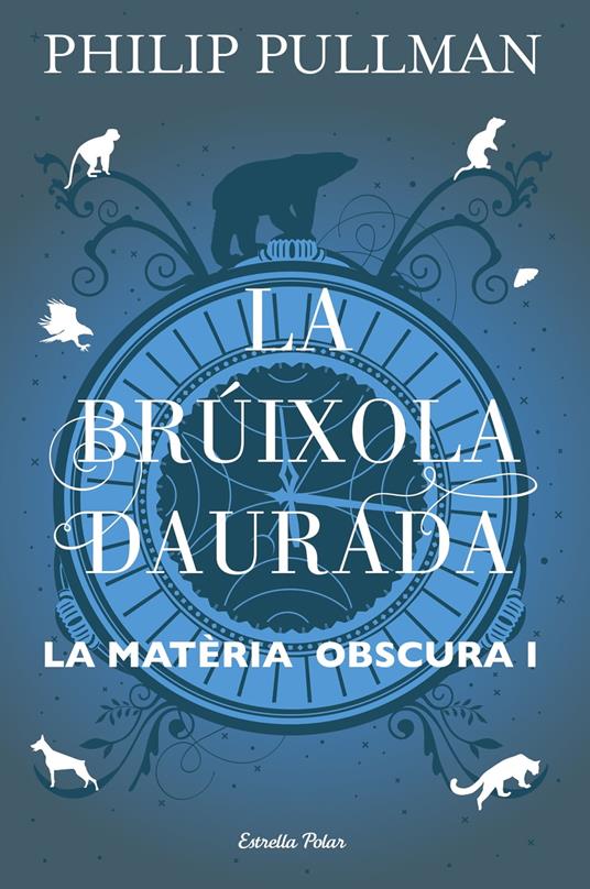 La brúixola daurada - Philip Pullman,Albert Torrescasana Flotats - ebook