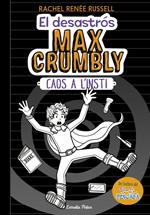 El desastrós Max Crumbly. Caos a l'insti