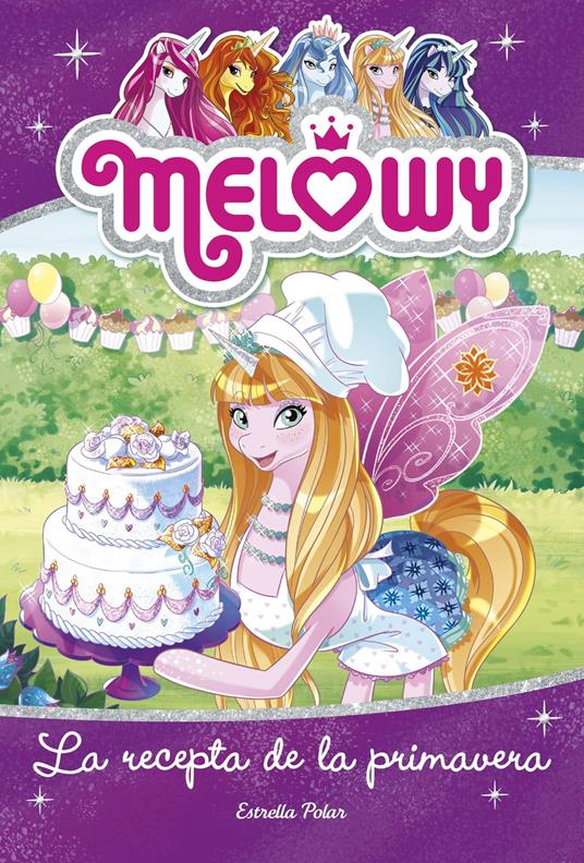 Melowy. La recepta de la primavera - Danielle Star,Maria Llopis Freixas - ebook