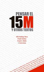 Pensar el 15M y otros textos