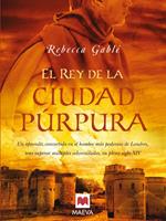 El rey de la ciudad púrpura