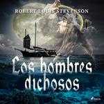 Los hombres dichosos