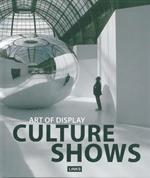 Art of Display. Culture Shows