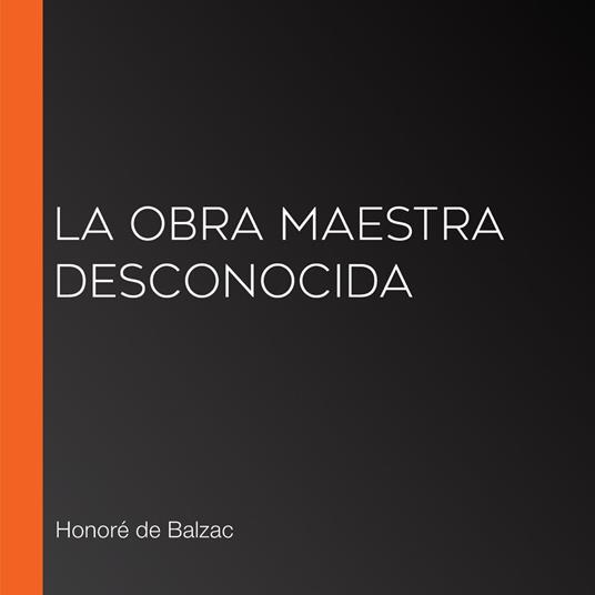 La obra maestra desconocida