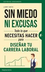 Sin miedo ni excusas