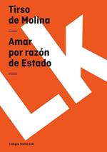 Amar Por Raz?n de Estado