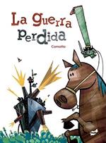 La Guerra Perdida