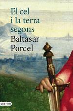 El cel i la terra segons Baltasar Porcel