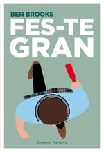 Fes-te gran