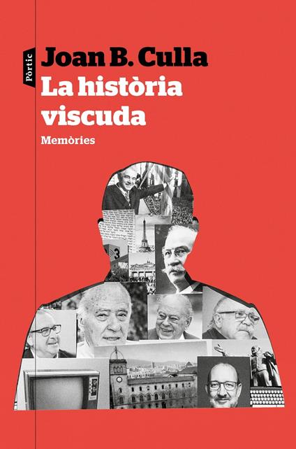 La història viscuda - Joan B. Culla - ebook