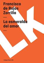 La Esmeralda del Amor