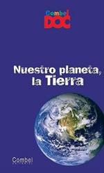 Nuestro planeta, la Tierra