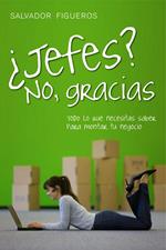 ¿Jefes? No, gracias