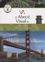 El Abece Visual de las Grandes Construcciones