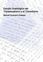 Estudio Grafologico del Transexualismo y el Travestismo