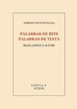 Palabras de bits, palabras de tinta