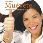 Muevete: Claves Para Sentirnos Activos