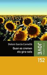 Quan es cremen els girasols