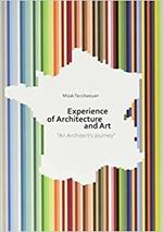 Experience of architecture and art. Ediz. illustrata