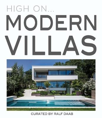 High on... Modern villas. Ediz. illustrata - Ralf Daab - copertina