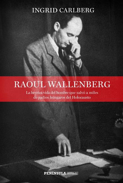 Raoul Wallenberg