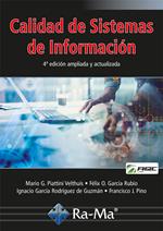 Calidad de Sistemas de Información (4ª edición ampliada y actualizada)