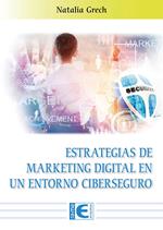 Estrategias de Marketing Digital en un entorno Ciberseguro