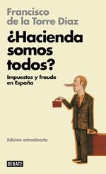 ¿Hacienda somos todos? (Libros para entender la crisis)