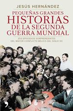 Pequeñas grandes historias de la segunda guerra mundial