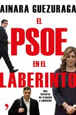 El PSOE en el laberinto