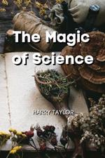 The Magic of Science