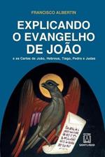 Explicando o Evangelho de Joao