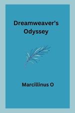 Dreamweaver's Odyssey